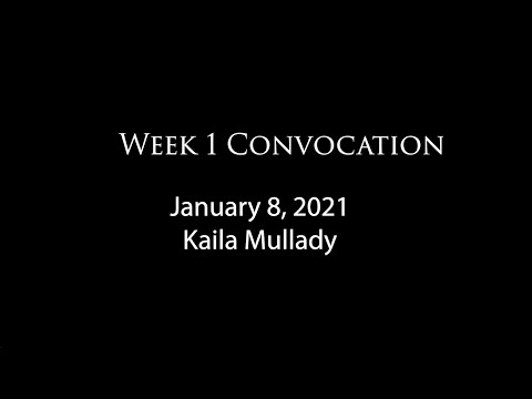 Convocation with Kaila Mullady