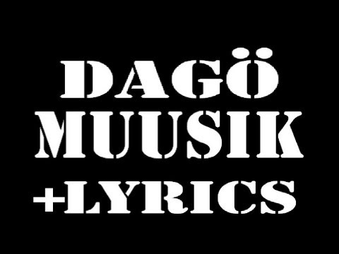 Dagö - Muusik + Prefect Lyrics