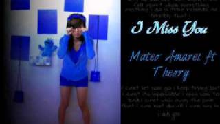 I  Miss You - Mateo Amarei Feat. Theory