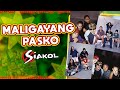 MALIGAYANG PASKO - Siakol (Lyric Video) OPM, Christmas