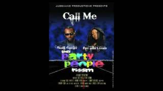 Call me -Fay ann Lyons Feat. Bunji Garlin (Party People Riddem)