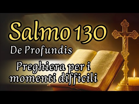Salmo 130 – Preghiera e meditazione per ritrovare la pace (Ottobre, mese del Rosario)