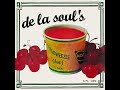 De La Soul Itzsoweezee Ross Go Re Funk