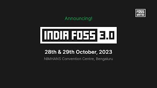 IndiaFOSS 3.0 is round the corner!