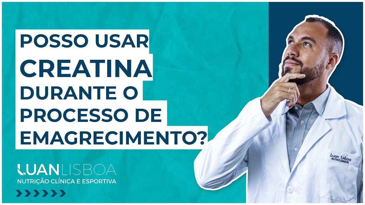 Vale a pena utilizar CREATINA no EMAGRECIMENTO?