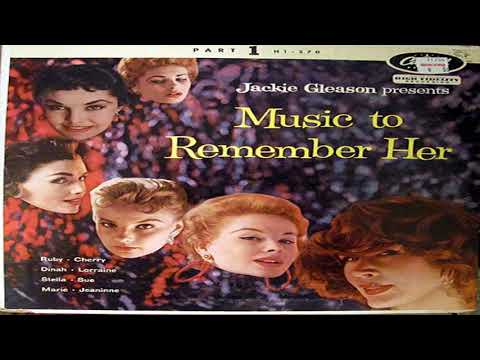 Jackie Gleason Presents Music to Remember Her Pat 1 GMB