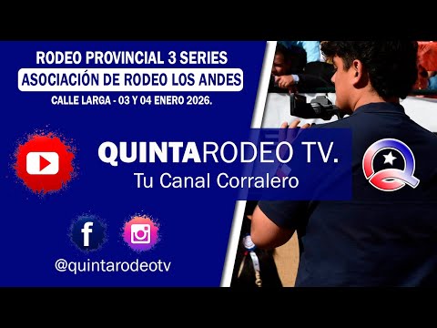 3° SERIE LIBRE / RODEO CLUB CALLE LARGA, ASOC. LOS ANDES. 03 Y 04 ENERO 2026