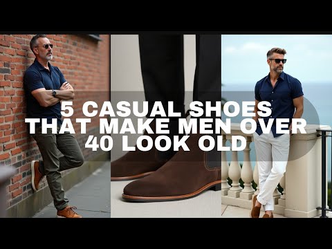 5 Casual Shoes That Make Men Over 40 Look Old