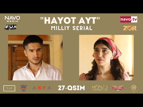Hayot ayt (o'zbek serial) 27 - qism | Ҳаёт aйт  (ўзбек сериал) 27 - қисм