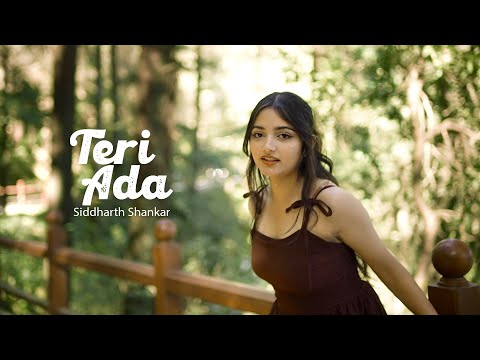 Teri Ada -  Siddharth Shankar (Official Music Video)
