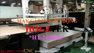 MÁY CẤP VÁN, DI CHUYỂN VÁN TỰ ĐỘNG HOLZTEK HT-2400BL. Trợ thủ đắc lực cho cưa Panelsaw