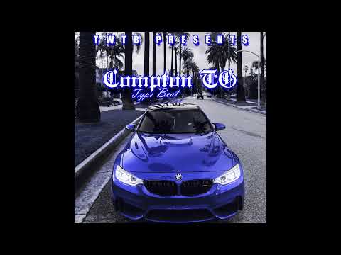 **New 2022** ComptonAssTG Type Beat "Instruct" (Prod. By TWTB x S3)