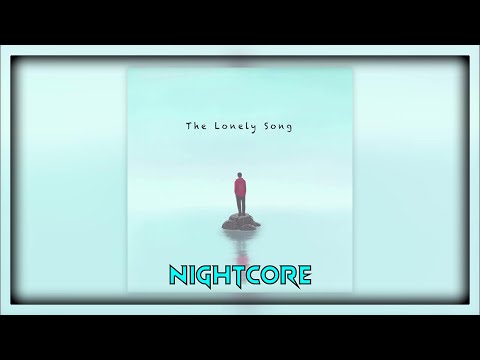 Lexnour - The Lonely Song (Nightcore | Speed Up)