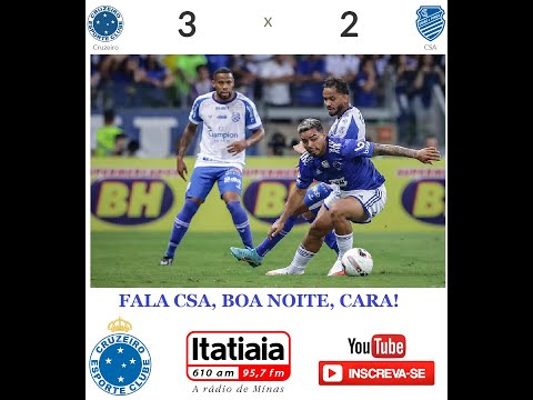 CRUZEIRO 3X2 CSA-AL - CAMPEONATO BRASILEIRO SÉRIE B 2022 - 06/11/2022 - RÁDIO ITATIAIA