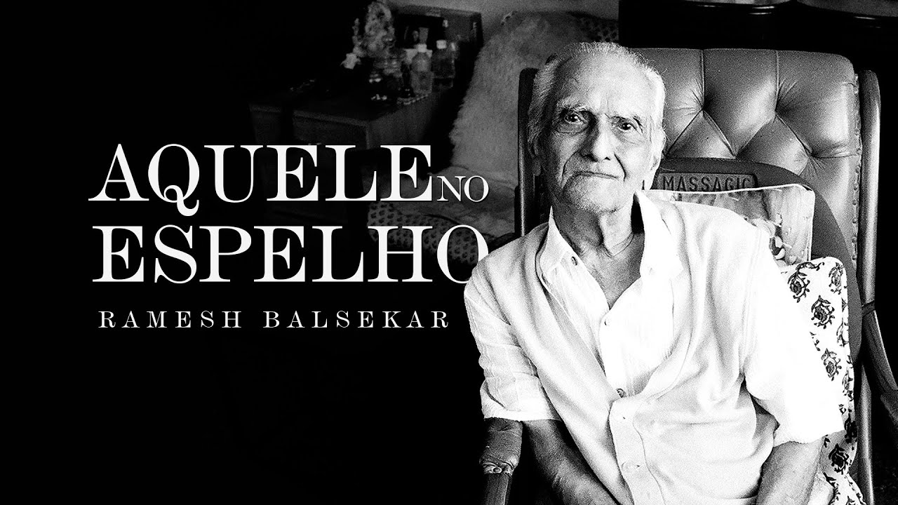 Ramesh Balsekar - Aquele no Espelho