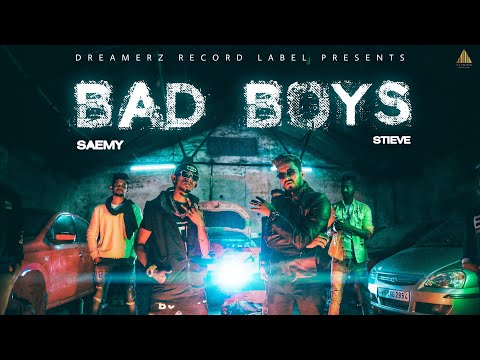 BAD BOYZ - SAEMY FT. STIEVE (OFFICIAL MUSIC VIDEO ) PAGLA  PAPA Ep #2