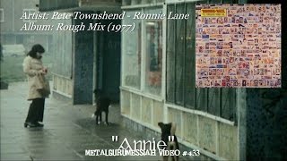 Annie - Pete Townshend &amp; Ronnie Lane (1977) FLAC HD Video