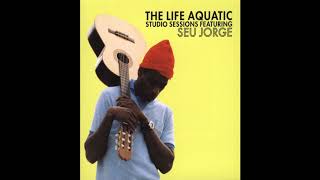 Seu Jorge - Oh! You Pretty Things