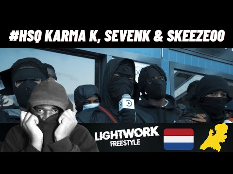 DRILLERS GONNA DRILL‼️😤🇳🇱 | #HSQ Karma K x SevenK x Skeeze00 - Lightwork Freestyle | [Reaction]