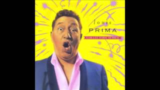 Louis Prima - I've Got The World On A String