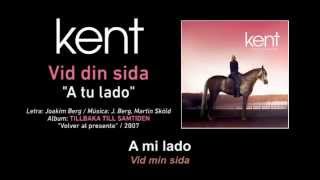 KENT — "Vid din sida" ‪(Subtítulos Español - Sueco)‬
