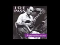 Joe Pass - Lil' darlin' (USA, 1991)