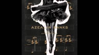 Azealia Banks - Heavy Metal and Reflective (Clean)