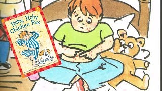 Itchy, Itchy Chicken Pox 😷 Book Read Aloud For Children
