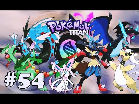 POKÉMON TITAN - Ep. 54 - Mi Equipo de Mega Evoluciones para la Liga Pokémon