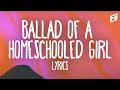 Olivia Rodrigo Ballad Of A Homeschooled Girl Lyrics