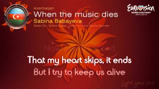 Sabina Babayeva - &quot;When The Music Dies&quot; (Azerbaijan)