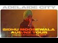 Sidhu Moosewala - Aus/Nz Tour // Visuals by Navkaran Brar // Adelaide City