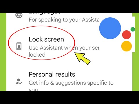 Google Assistant | Lock Screen Settings