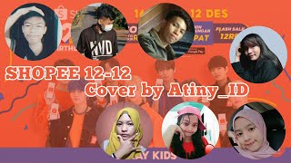 Download lagu SHOPEE 12-12 Cover by Atiny_ID #ShopeeID #1212ShopeeStrayKids #StrayKids #1212ShopeeID #Shopee mp3
