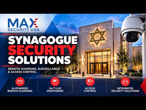 Synagogue Security: How to Protect Your House of Worship After Hours