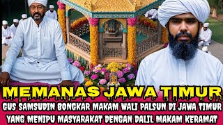 Download lagu MEMANAS‼️Gus Samsudin Bongkar Makam Wali Palsu | Terkuak Klan Ba’alawi dan Makam Rekayasa Demi Uang! mp3