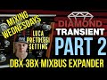 ACUSTICA AUDIO DIAMOND TRANSIENT PART 2 Using The LP 3X As A DBX 3BX EXPANDER
