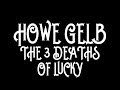 Howe Gelb - The 3 Deaths Of Lucky [Audio Stream]