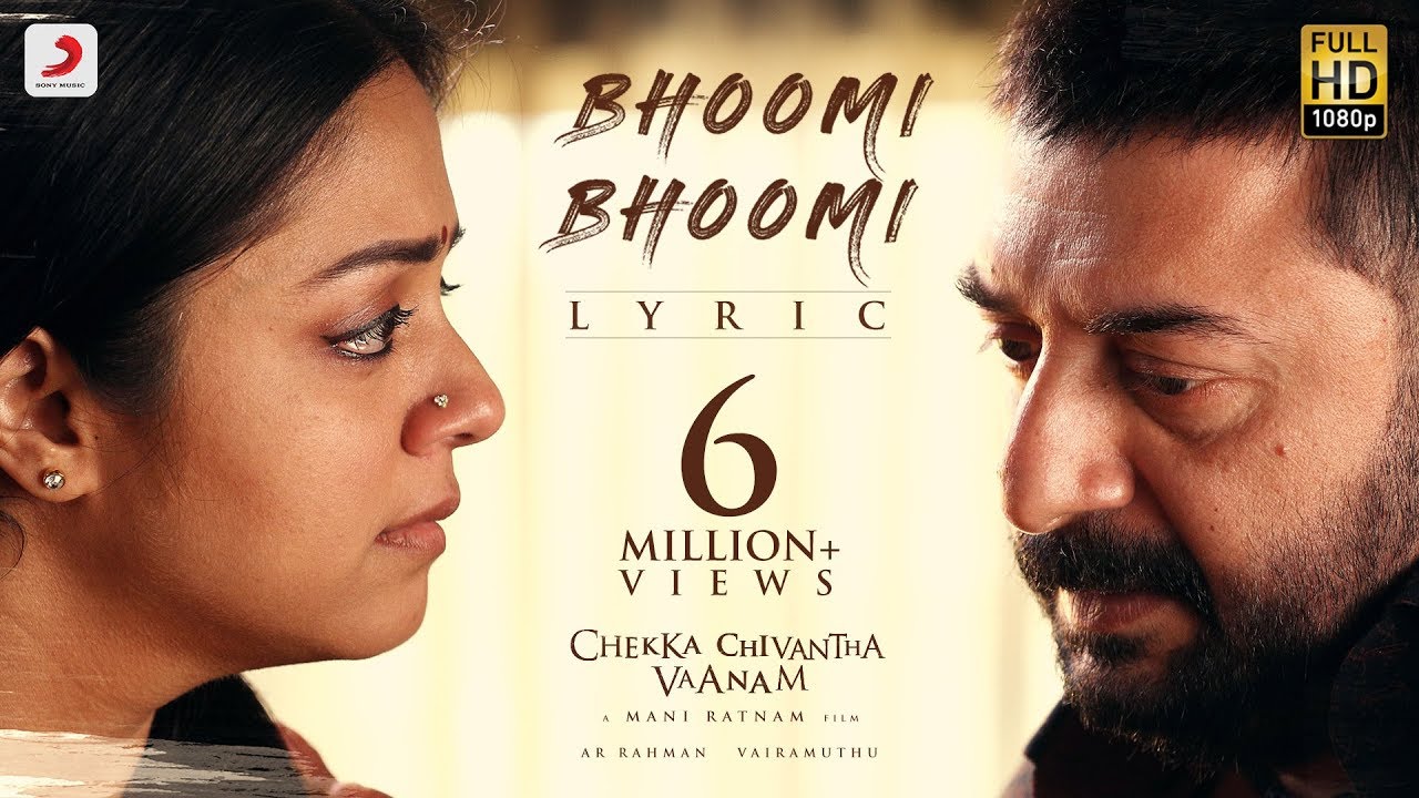 Bhoomi Bhoomi Lyrics | Chekka Chivantha Vaanam | Arvind Swami | Shakthisree Gopalan | A R Rahman