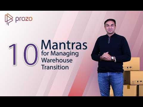 10 Mantras for Managing Warehouse Transition | Prozo Academy
