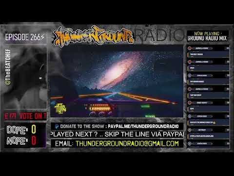 [#HIPHOPRADIO] - ThunderGround Radio #266