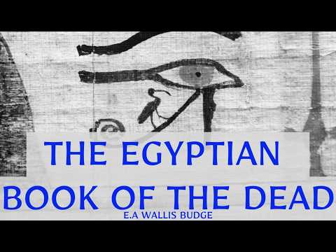 The Papyrus of Ani: Spells for Surviving the Egyptian Afterlife
