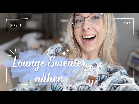 LOUNGE SWEATER KAMILLIE 🤍 DIY & Nähanleitung