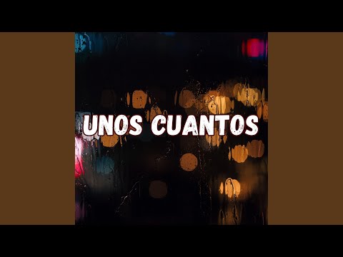 UNOS CUANTOS (feat. D Yung Pinky)