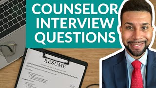 How to Answer TOUGH School Counselor Interview Questions