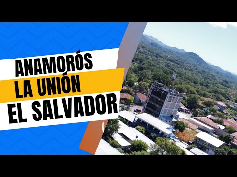 Anamorós La Unión El Salvador.🇸🇻🎥🏟😎🚘