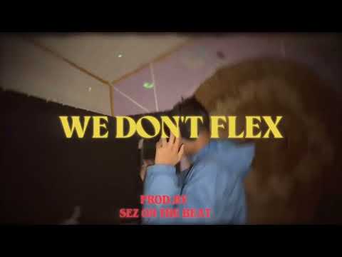 WE DON'T FLEX | 21 CENTURY!!! | A.M RECORDS | TERA BYTE | MEGA BYTE | PROD.BY @SEZONTHEBEAT 