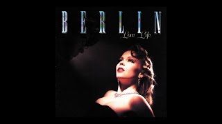 "Berlin"- Beg, Steal Or Borrow