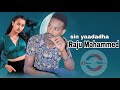 Raju Mohammed - sin yaadadha - Oromo Music   - New Ethiopian Oromo Music 2023 - ( Official Music )