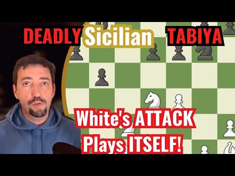 😱 DEADLY Sicilian TABIYA 😱: White's ATTACK Plays ITSELF! 🚀